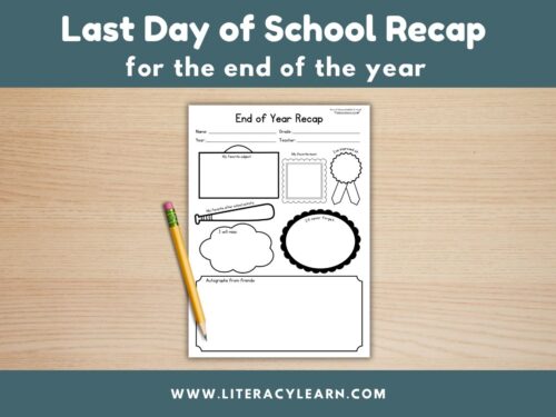 Graphic titled, "Last Day of School Recap for End of the year."