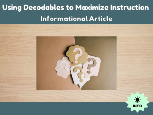 Using Decodables to Maximize Instruction