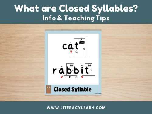 What Are Closed Syllables + Teaching Tips