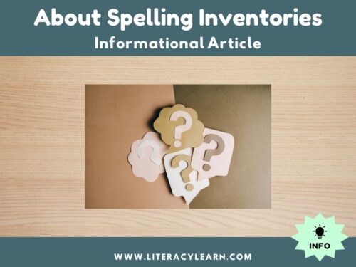 About Spelling Inventories: Info & Teaching Tips